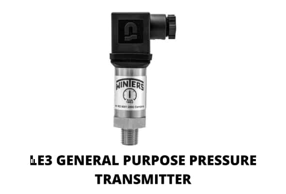 LE3 GENERAL PURPOSE PRESSURE TRANSMITTER