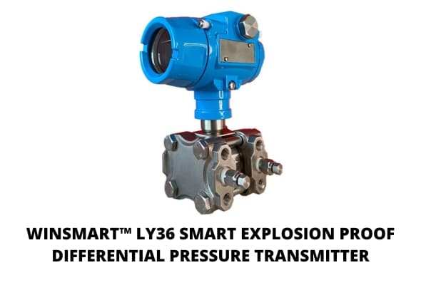 WINSMART™ LY36 SMART EXPLOSION PROOF DIFFERENTIAL PRESSURE TRANSMITTER